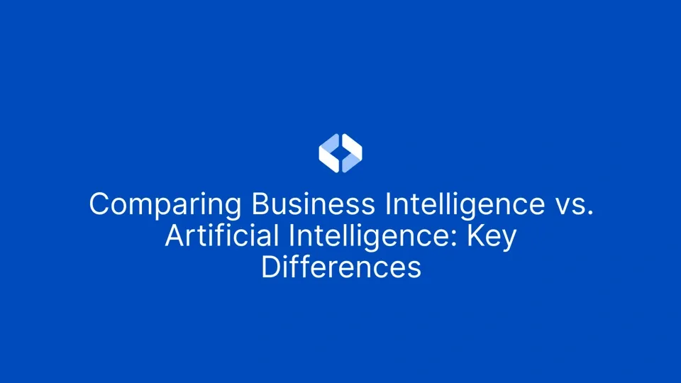 Comparing Business Intelligence vs. Artificial Intelligence: Key ...